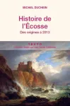 Histoire de l'Ecosse des origines à 2013