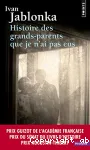 Histoire des grands-parents que je n'ai pas eus