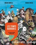Les temps barbares