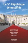 La cinquième République démystifiée