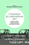 L'invention du colonialisme vert