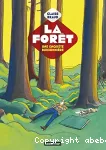 La forêt. Une enquête buissonnière