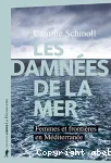 Les damnées de la mer. Femmes et frontières en Méditerranée