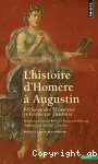 L'histoire, d'Homère à Augustin