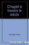 Chagall à travers le siècle