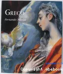 Greco : Biographie d'un peintre extravagant