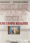 Cent ans d'habitat social