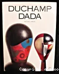 Duchamp et le mouvement Dada