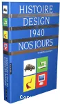 Histoire du design de 1940 à nos jours