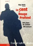 Le cent de Rouge profond