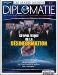 Diplomatie. Les grands dossiers, 087 - 08/2025 - Géopolitique de la désinformation