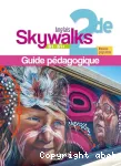 Skywalks Anglais 2de Guide pédagogique