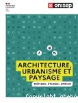 Architecture, urbanisme et paysage