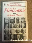 La philosophie. 3, De Kant à Husserl