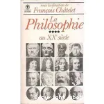 La Philosophie. 4, Au XXe siècle