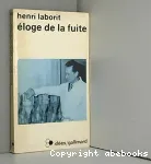 Eloge de la fuite