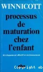 Processus de maturation chez l'enfant : Développement affectif et environnement