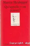 Qu'appelle-t-on penser ?