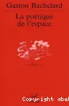 La poétique de l'espace