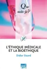 L'éthique médicale et la bioéthique