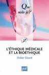 L' éthique médicale et la bioéthique