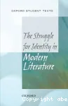 The struggle for identity in modern literature