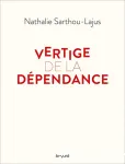 Vertige de la dépendance