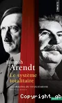 Les origines du totalitarisme. 3, Le système totalitaire
