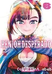 Renjoh desperado. 06