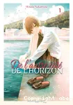 De l'autre côté de l'horizon. Cette si douce lumière. 01